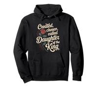 Created Chosen Called Daughter of King Christian Jesus God Sudadera con Capucha