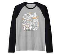 Created Chosen Called Daughter of The King - Camiseta Manga Raglan