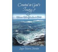 Created in God's Image: Discover Who You Are in Christ