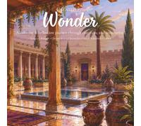 Created to Wonder: A Coloring & Reflection Journey Through Rise, Ruin, and Restoration (1 Kings • 2 Kings • 1 Chronicles • 2 Chronicles • Ezra • Nehemiah • Esther)