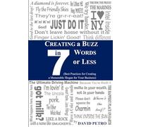 Creating a Buzz in 7 Words or Less: Best Practices for Creating a Memorable Slogan for Your Business