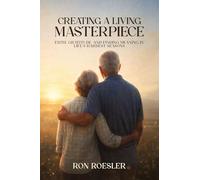 Creating a Living Masterpiece: Faith, Gratitude, and Finding Meaning in Life's Hardest Seasons