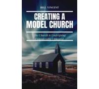 Creating A Model Church (ebook)