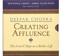 Creating Affluence: Wealth Consciousness in the Field of All Possibilities (CD-Audio) - Common