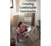 Creating Comfortable Sanctuaries: A Step-by-Step Guide to Home Renovation and Extension for Beginners