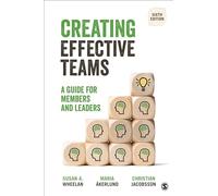 Creating Effective Teams: A Guide for Members and Leaders