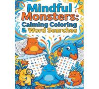 Creating: Mindful Monsters: Calming Coloring & Word Searches