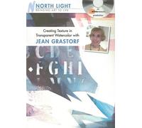 Creating Texture in Transparent Watercolor with Jean Grastorf