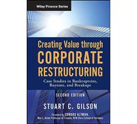 Crear valor en reestructuración corporativa – Casos: quiebras, compras, rupturas – Wiley-VCH