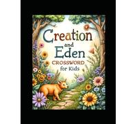 Creation and Eden Cross Word for Kids by Rev Dr Foster Amenya
