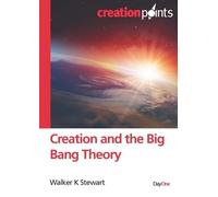 Creation and the Big Bang theory