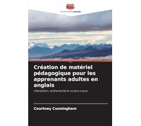 Création de matériel pédagogique pour les apprenants adultes en anglais