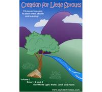 Creation for Little Sprouts: God Made Light, Water, Land, and Plants