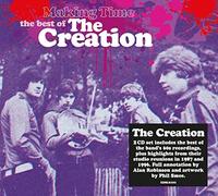 Creation - Making Time: the Best of