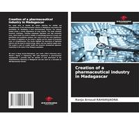 Creation of a pharmaceutical industry in Madagascar