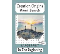 Creation Origins Word Search: Bible Word Search Puzzle Book | Large Print, 55 Bible Creation-Themed Puzzles in a Handy 6x9 Size with Matte Finish, ... Fun for Adults, Seniors, and Kids,