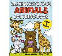 Creations of Allah Animals Coloring Book: 30 Big and Bold Pages to Color, for Muslim Kids Ages 3-8