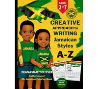 Creative Approach to Writing: Jamaican Style (A-Z) (Jamaican culture)