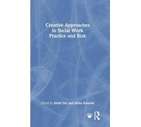 Creative Approaches to Social Work Practice and Risk