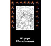 Creative Autumn Blessing: Bring to life the warm shades of fall in this Autumn Harvest Coloring Book
