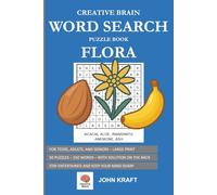 Creative Brain | Word Search Puzzle Book: Theme Flora: For Teens, Adults, and Seniors - Large Print - With Solution On The Back