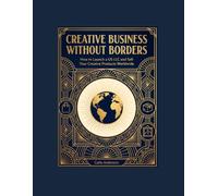 Creative Business Without Borders: How to Launch a US LLC and Sell Your Creative Products Worldwide