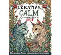 Creative Calm Coloring Book: Cats: Adult Coloring Book Art Nouveau Style Pages Featuring Cats (Creative Calm Adult Coloring Book Series)