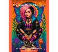 Creative Color Therapy: An Adult Coloring Book Collection