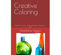 Creative Coloring: Unleash Your Inner Artist with Beautiful Paintings to Color
