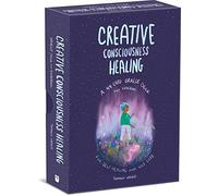 Creative Consciousness Healing: A 44-Card Oracle Deck and Guidebook for Self-Healing and Self-Care