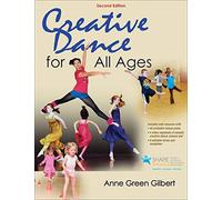 Creative Dance for All Ages: A Conceptual Approach