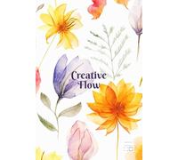 Creative Flow: The Student Hybrid Notebook-1: Multi-Subject Notebook for Science & Math: Ruled for Notes, Grid for Graphs, Dotted for Diagrams.