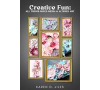 Creative Fun: All things Mixed Media & Altered Art