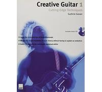 Creative Guitar 1: Cutting-Edge Techniques