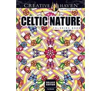 Creative Haven Deluxe Edition Celtic Nature Designs Coloring Book