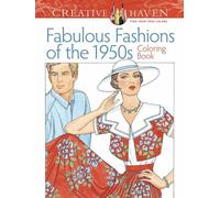 Creative Haven Fabulous Fashions of the 1950s Coloring Book