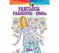 Creative Haven Fabulous Fashions of the 1960s Coloring Book