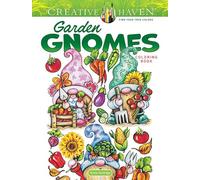 Creative Haven Garden Gnomes Coloring Book (Adult Coloring Books: Fantasy)