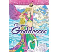 Creative Haven Gorgeous Goddesses Coloring Book (Adult Coloring Books: Fantasy)