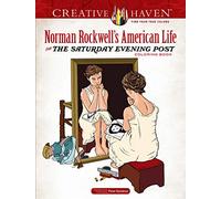 Creative Haven Norman Rockwell's American Life from The Saturday Evening Post Coloring Book