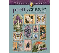 Creative Haven Pretty Creepy Coloring Book