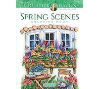 Creative Haven - Spring Scenes Coloring Book