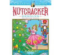 Creative Haven The Nutcracker Designs Coloring Book