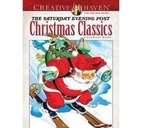 Creative Haven The Saturday Evening Post Christmas Classics Coloring Book
