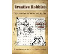 Creative Hobbies Word Search: 55 Unique Puzzles Inspired by Arts, Crafts & DIY Activities