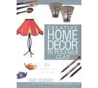 Creative Home Decor in Polymer Clay