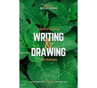 Creative Journal: Writing & Drawing with Prompts