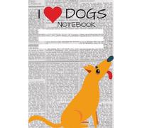 Creative Journaling Notebook: Dog Themed Notebook For School, Office, Writing, Journaling, Brainstorming and More | Lined, 6 x 9, 100 pages