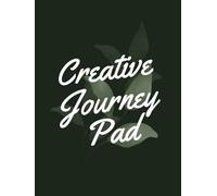 Creative Journey Pad: Artists Sketch Book for Sketching, Doodling, Drawing, 120 Blank Pages, 8.5x11, Creative Journal for Women, and a Perfect Art Gift for Artistic Girls, Boys, Kids, Teens, Adults
