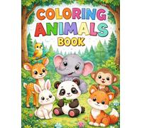 Creative Kids Animals Coloring Book: Fun & Easy Coloring for Toddlers Ages 1-5 | Cute Animals to Learn, Play & Grow